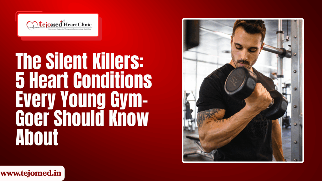 The Silent Killers: 5 Heart Conditions Every Young Gym-Goer Should Know About